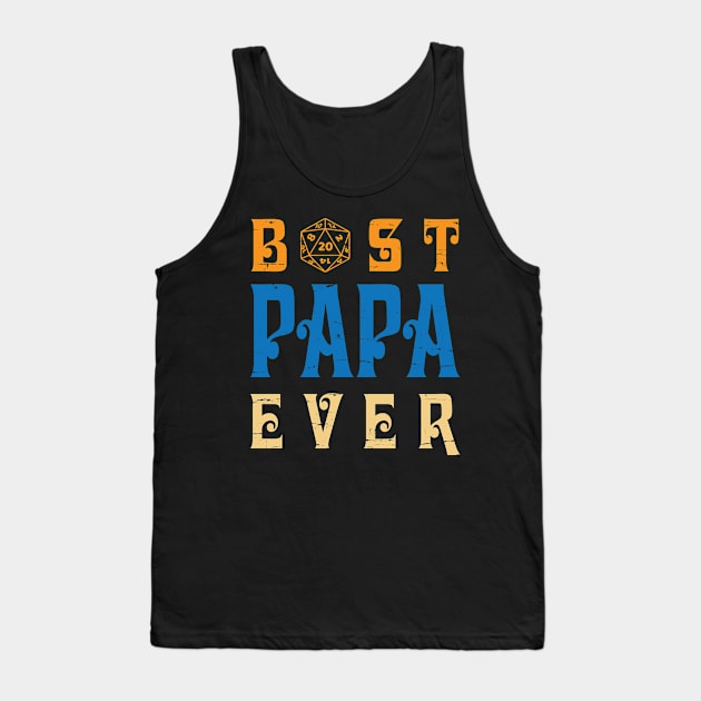 Best Gamer Papa Ever You Can Just Pause A Game Happy Father Day Gamer Vintage Retro Tank Top by bakhanh123